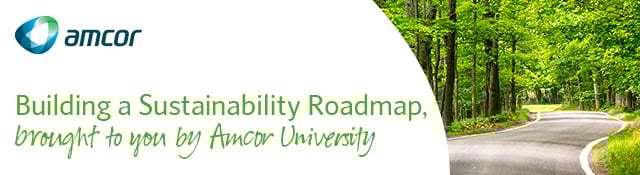 Building a Sustainability Roadmap, brought to you by Amcor University